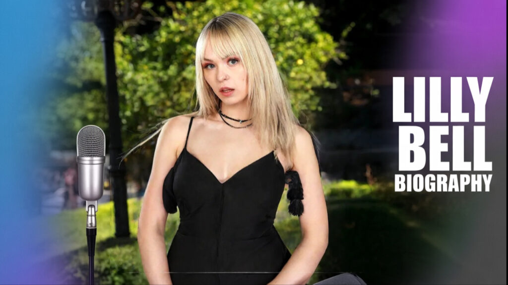 Lilly Bell: Age, Career, Height, Family & Net Worth